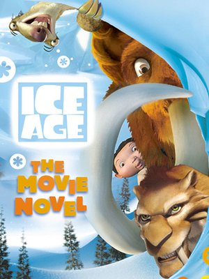 cover image of Ice Age: The Movie Novel